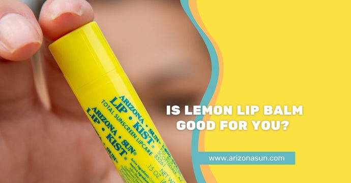 Is Lemon Lip Balm Good for You?