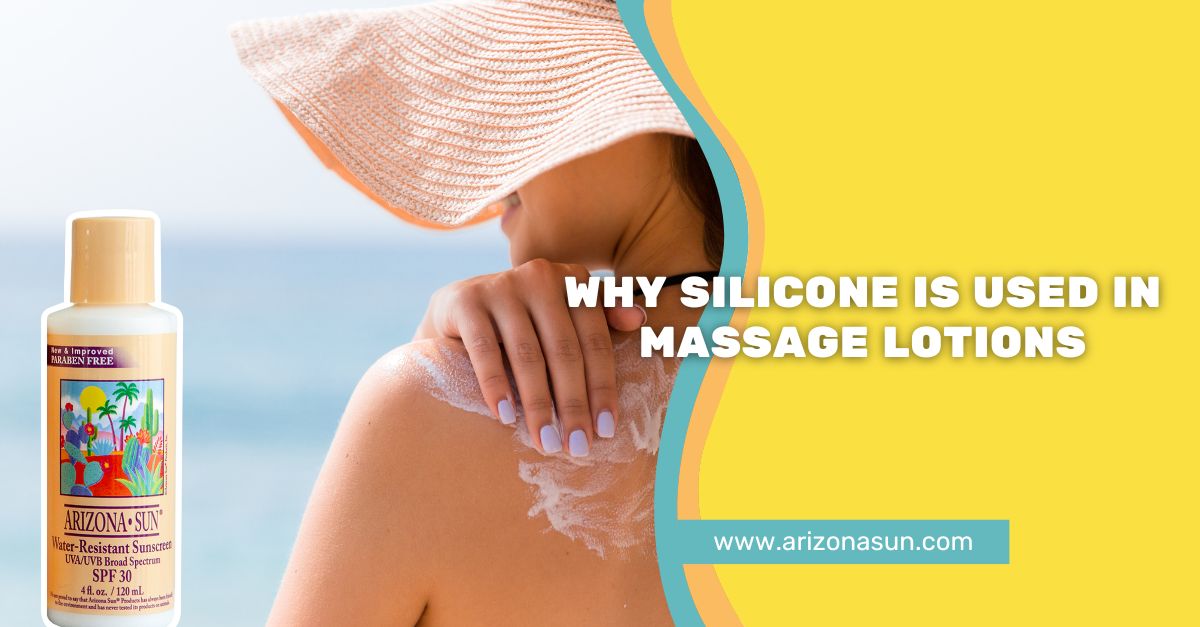 The Benefits of Added Silicone to Suntan Lotions Arizona Sun