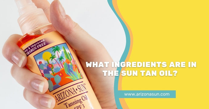 What Ingredients are in the Sun Tan Oil?