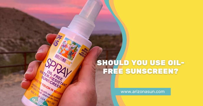 Should You Use Oil-Free Sunscreen?