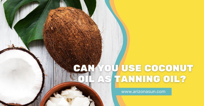 Can You Use Coconut Oil as Tanning Oil?