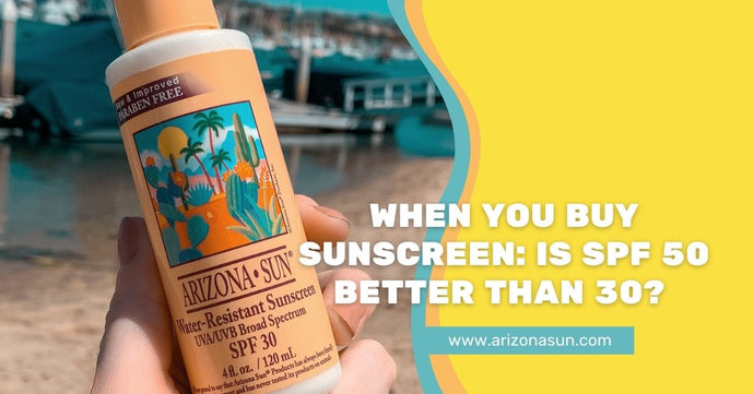 When You Buy Sunscreen: Is SPF 50 Better Than 30?
