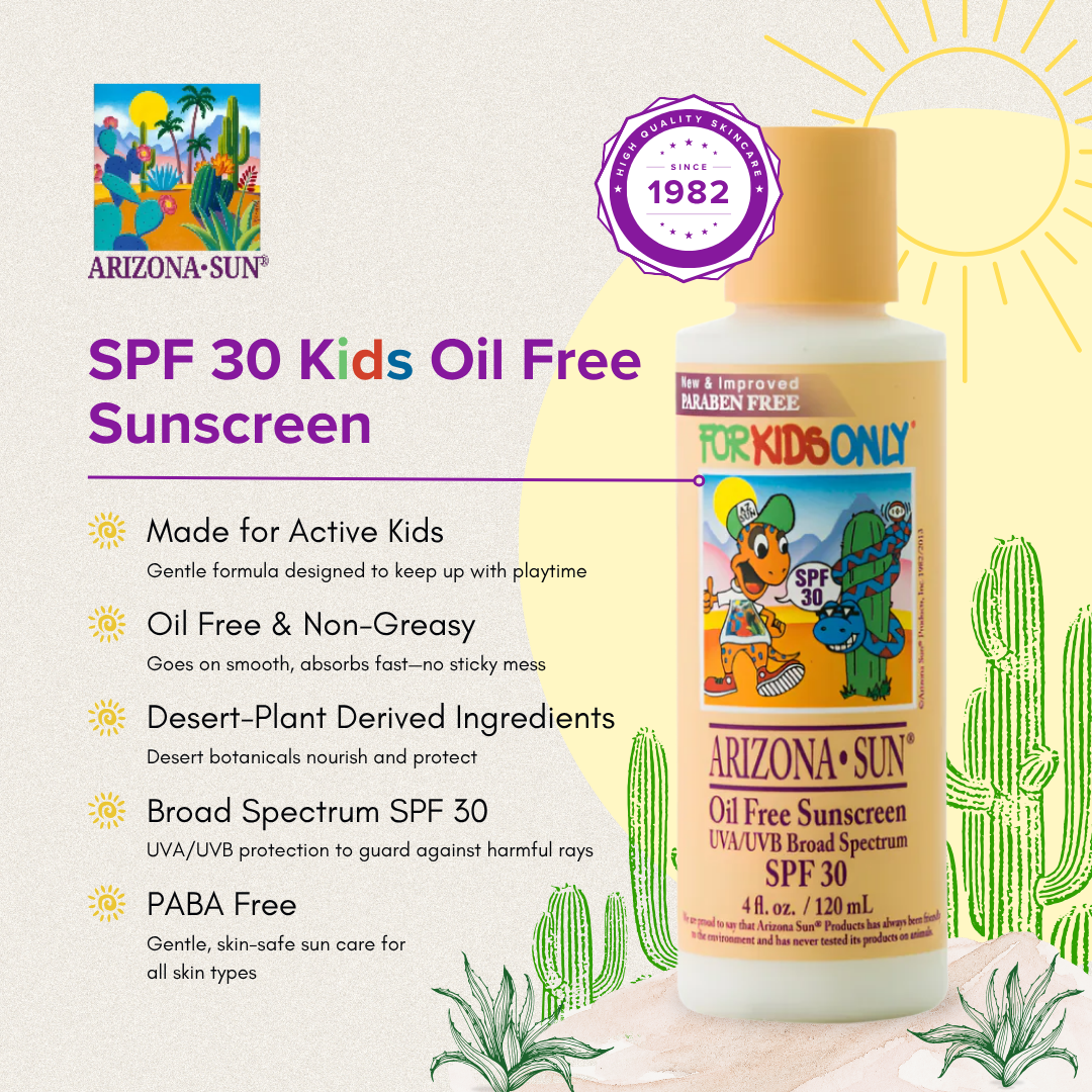 SPF 30 ArizonaSun® Oil Free Sunscreen "For Kids Only"